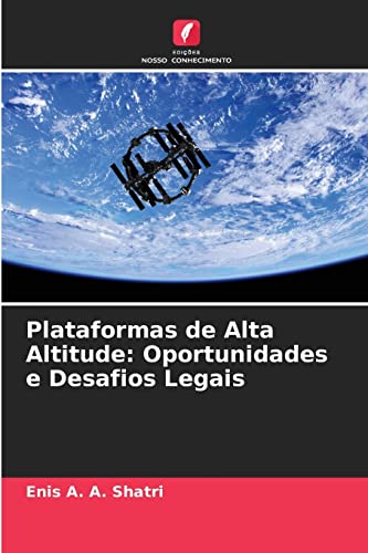 Stock image for Plataformas de Alta Altitude: Oportunidades e Desafios Legais (Portuguese Edition) for sale by Lucky's Textbooks