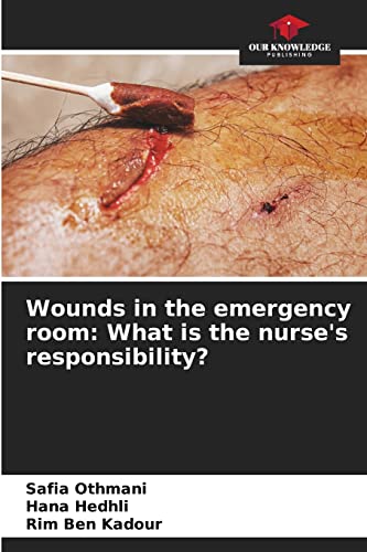 Beispielbild fr Wounds in the emergency room: What is the nurse's responsibility? zum Verkauf von Chiron Media