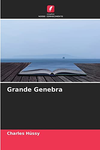 Stock image for Grande Genebra (Portuguese Edition) for sale by Lucky's Textbooks