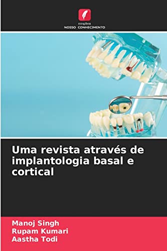 Stock image for Uma revista atravs de implantologia basal e cortical (Portuguese Edition) for sale by Lucky's Textbooks