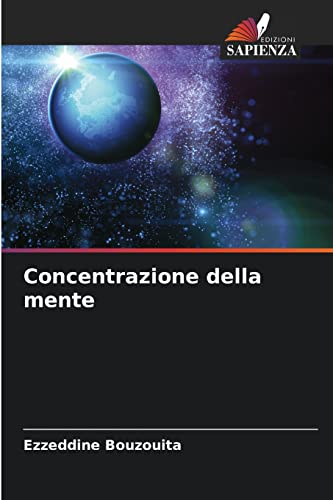 Stock image for Concentrazione della mente (Italian Edition) for sale by Lucky's Textbooks