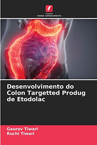 Stock image for Desenvolvimento do Colon Targetted Produg de Etodolac (Portuguese Edition) for sale by Lucky's Textbooks