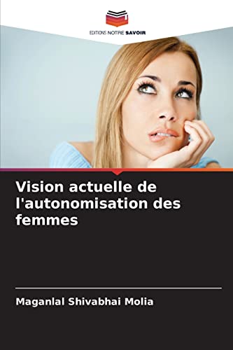 Imagen de archivo de Vision actuelle de l'autonomisation des femmes (French Edition) a la venta por Lucky's Textbooks