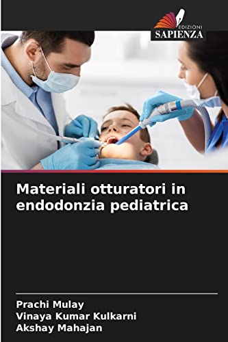 Stock image for Materiali otturatori in endodonzia pediatrica (Italian Edition) for sale by Lucky's Textbooks