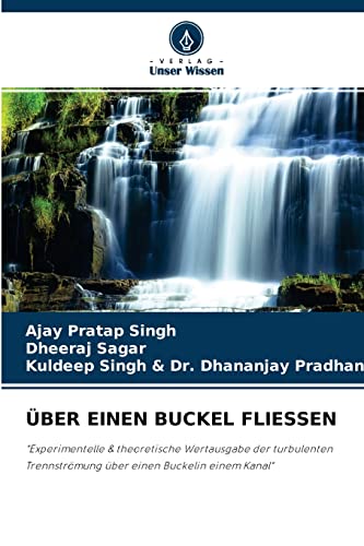 Beispielbild fr BER EINEN BUCKEL FLIESSEN: "Experimentelle & theoretische Wertausgabe der turbulenten Trennstrmung ber einen Buckelin einem Kanal" zum Verkauf von Buchpark