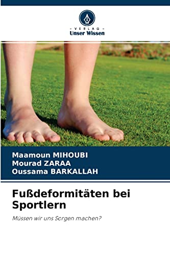 Beispielbild fr Fudeformitten bei Sportlern: Mssen wir uns Sorgen machen? (German Edition) zum Verkauf von Lucky's Textbooks