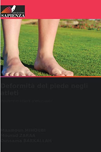 Beispielbild fr Deformit del piede negli atleti: Dovremmo essere preoccupati? (Italian Edition) zum Verkauf von Lucky's Textbooks