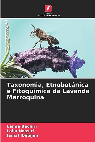 Stock image for Taxonomia, Etnobotnica e Fitoqumica da Lavanda Marroquina (Portuguese Edition) for sale by Lucky's Textbooks