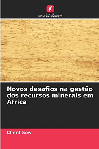 Stock image for Novos desafios na gesto dos recursos minerais em frica (Portuguese Edition) for sale by Lucky's Textbooks