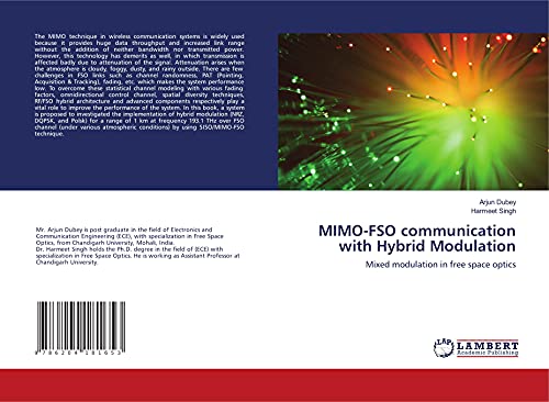 Imagen de archivo de MIMO-FSO communication with Hybrid Modulation: Mixed modulation in free space optics a la venta por GF Books, Inc.