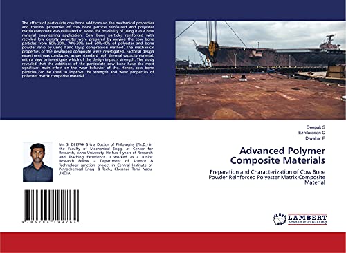 Stock image for Advanced Polymer Composite Materials: Preparation and Characterization of Cow Bone Powder Reinforced Polyester Matrix Composite Material for sale by Books Puddle