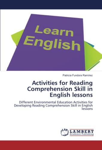 9786204211022: Activities for Reading Comprehension Skill in English lessons: Different Environmental Education Activities for Developing Reading Comprehension Skill in English lessons