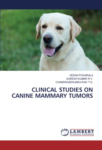 Stock image for CLINICAL STUDIES ON CANINE MAMMARY TUMORS for sale by SecondSale