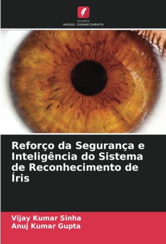 9786204253558: Reforo da Segurana e Inteligncia do Sistema de Reconhecimento de ris