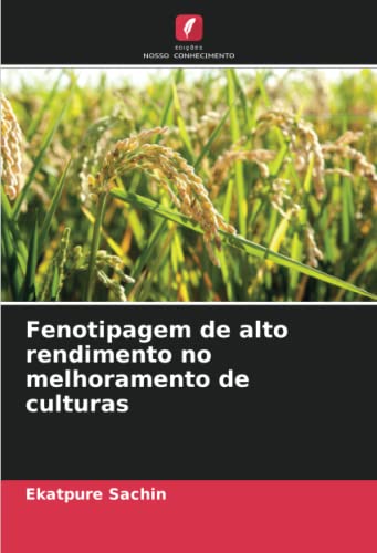 9786204277189: Fenotipagem de alto rendimento no melhoramento de culturas (Portuguese Edition)