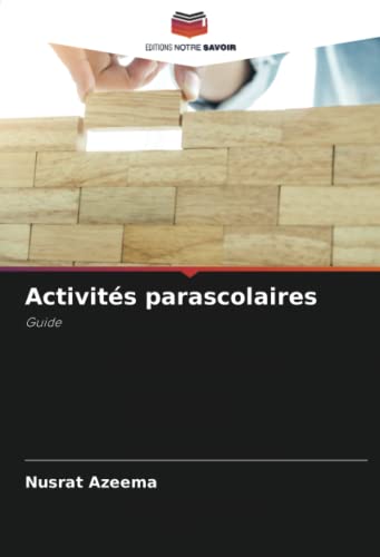 9786204354996: Activits parascolaires: Guide (French Edition)