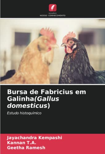 9786204377179: Bursa de Fabricius em Galinha(Gallus domesticus): Estudo histoqumico