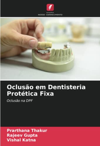 9786204398112: Ocluso em Dentisteria Prottica Fixa: Ocluso na DPF