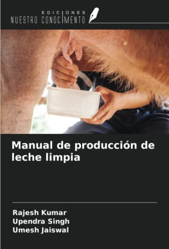 9786204407128: Manual de produccin de leche limpia