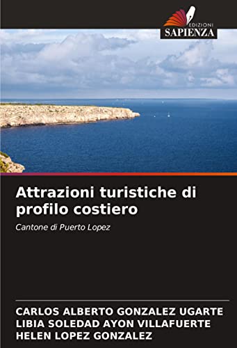 9786204442792: Attrazioni turistiche di profilo costiero: Cantone di Puerto Lopez