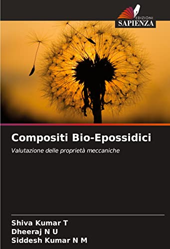 Beispielbild fr Compositi Bio-Epossidici : Valutazione delle propriet meccaniche zum Verkauf von Buchpark