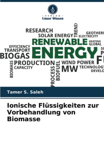 9786204479040: Ionische Flssigkeiten zur Vorbehandlung von Biomasse (German Edition)