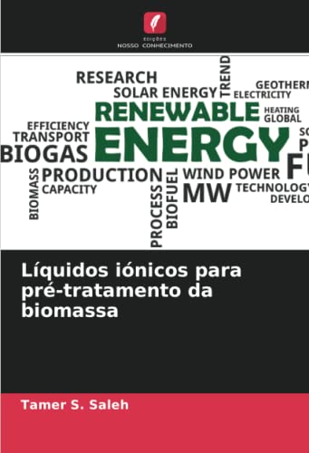 Stock image for Lquidos inicos para pr-tratamento da biomassa (Portuguese Edition) for sale by Ria Christie Collections