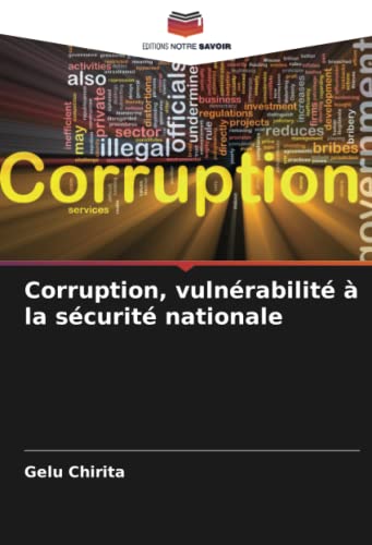 Stock image for Corruption; vuln rabilit  la s curit nationale for sale by Ria Christie Collections