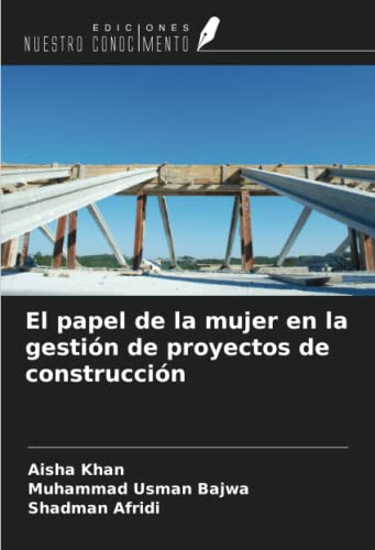 Stock image for El papel de la mujer en la gestin de proyectos de construccin for sale by BuchWeltWeit Ludwig Meier e.K.