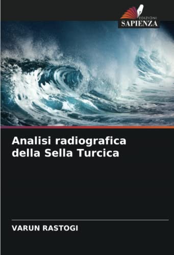 9786204547510: Analisi radiografica della Sella Turcica (Italian Edition)