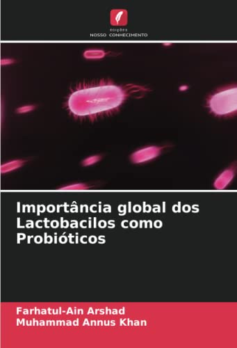 9786204551197: Importncia global dos Lactobacilos como Probiticos