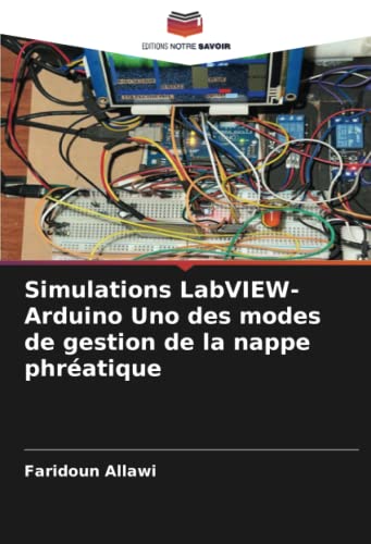 9786204587189: Simulations LabVIEW-Arduino Uno des modes de gestion de la nappe phratique