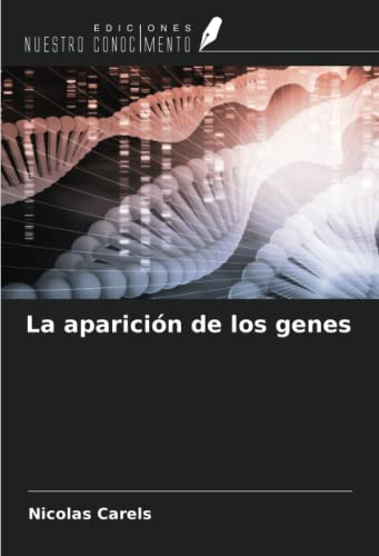 Stock image for La aparicin de los genes for sale by BuchWeltWeit Ludwig Meier e.K.