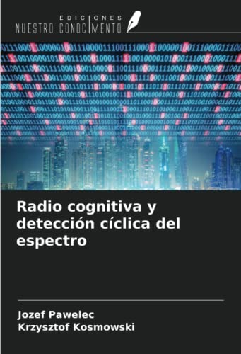 Stock image for Radio cognitiva y deteccin cclica del espectro for sale by BuchWeltWeit Ludwig Meier e.K.