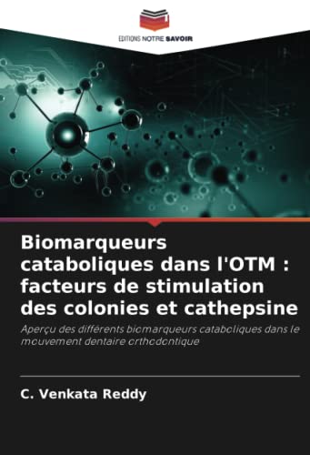Beispielbild fr Biomarqueurs cataboliques dans l'OTM : facteurs de stimulation des colonies et cathepsine zum Verkauf von Ria Christie Collections