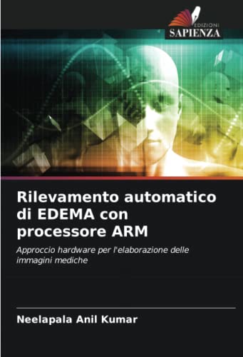 Beispielbild fr Rilevamento automatico di EDEMA con processore ARM zum Verkauf von Ria Christie Collections