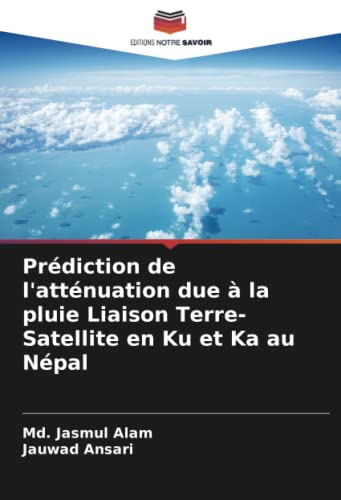 Prédiction de l'atténuation due à la pluie Liaison Terre-Satellite en Ku et Ka au Népal