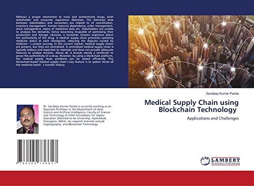 9786204736617: Medical Supply Chain using Blockchain Technology: Applications and Challenges