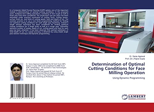 Stock image for Determination of Optimal Cutting Conditions for Face Milling Operation: Using Dynamic Programming for sale by Books Puddle