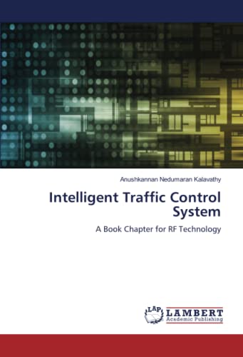 9786204750842: Intelligent Traffic Control System: A Book Chapter for RF Technology