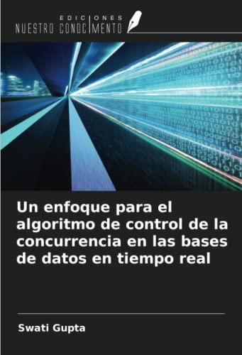 9786204753492: Un enfoque para el algoritmo de control de la concurrencia en las bases de datos en tiempo real