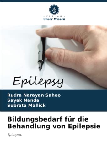 9786204769288: Bildungsbedarf fr die Behandlung von Epilepsie: Epilepsie