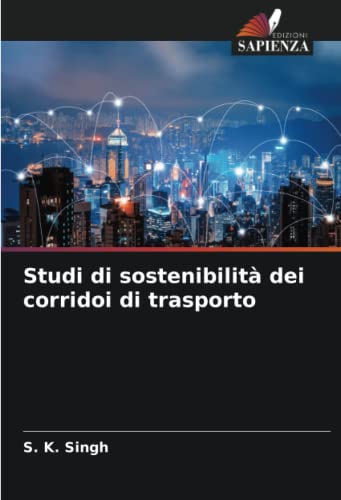 9786204773476: Studi di sostenibilit dei corridoi di trasporto