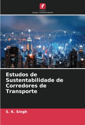 9786204773520: Estudos de Sustentabilidade de Corredores de Transporte