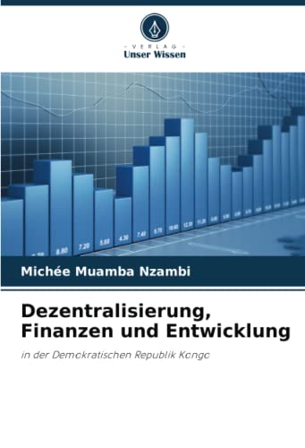 9786204778259: Dezentralisierung, Finanzen und Entwicklung: in der Demokratischen Republik Kongo (German Edition)