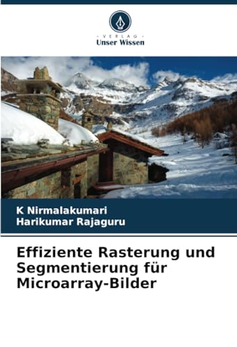 Beispielbild fr Effiziente Rasterung und Segmentierung fr Microarray-Bilder (German Edition) zum Verkauf von Ria Christie Collections