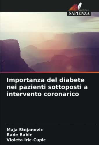 9786204814537: Importanza del diabete nei pazienti sottoposti a intervento coronarico