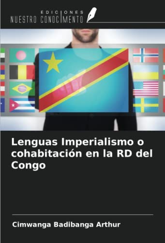 Stock image for Lenguas Imperialismo o cohabitacin en la RD del Congo for sale by AHA-BUCH GmbH