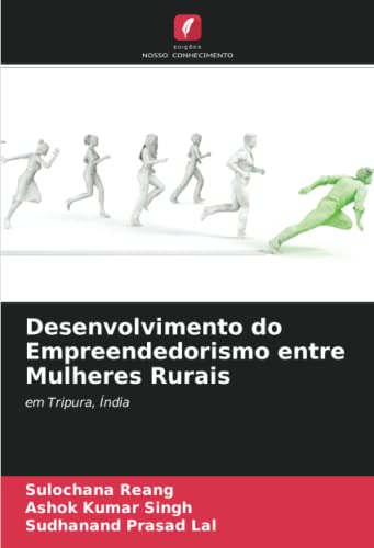 9786204853475: Desenvolvimento do Empreendedorismo entre Mulheres Rurais: em Tripura, ndia (Portuguese Edition)
