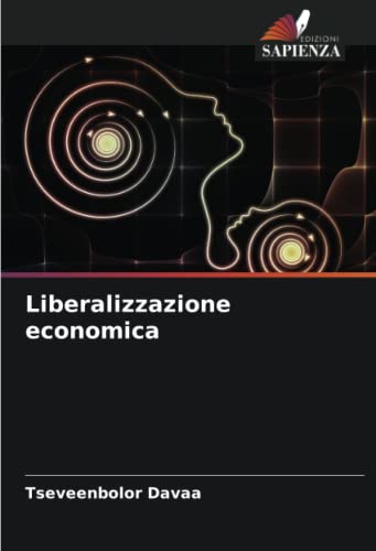 Stock image for Liberalizzazione economica for sale by BuchWeltWeit Ludwig Meier e.K.